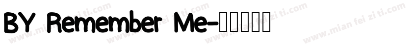 BY Remember Me字体转换